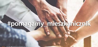 Na czym polegają działania pomocowe przygotowane przez Stowarzyszenie Mieszkanicznik? Sprawdź na GetHome.pl