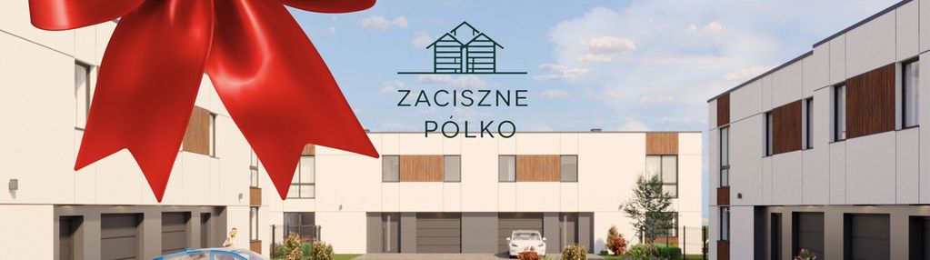 Zaciszne pólko- twój nowy dom
