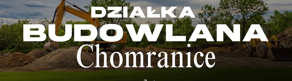 Działka budowlana w chomranicach - widokowa.