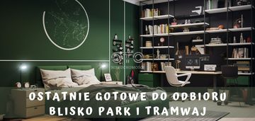 Ostatnie gotowe do odbioru / park / tramwaj