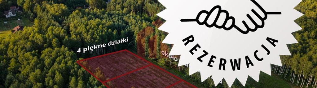 Działki budowlane lesie - zarezerwowane
