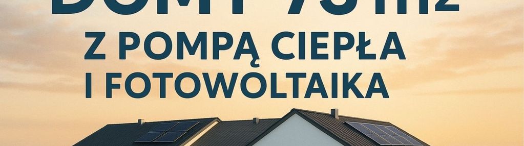 Domy deweloperskie od 73m2 pod namysłowem