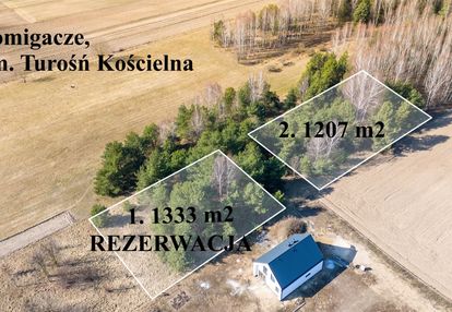 *działki z wydanymi wz* pomigacze*1207 m2*1333m2*
