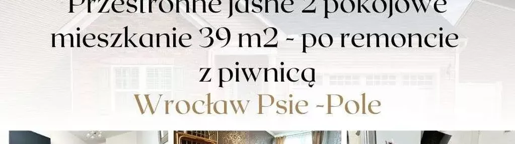 Przestronne 2 Pokojowe mieszkanie 39m2 z piwnicą.