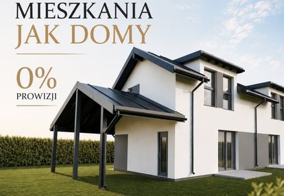 Mieszkania jak domy – ogród i wiata w cenie !