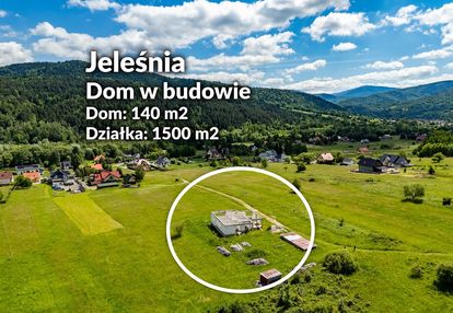 Dom w budowie | jeleśnia| widokowa działka