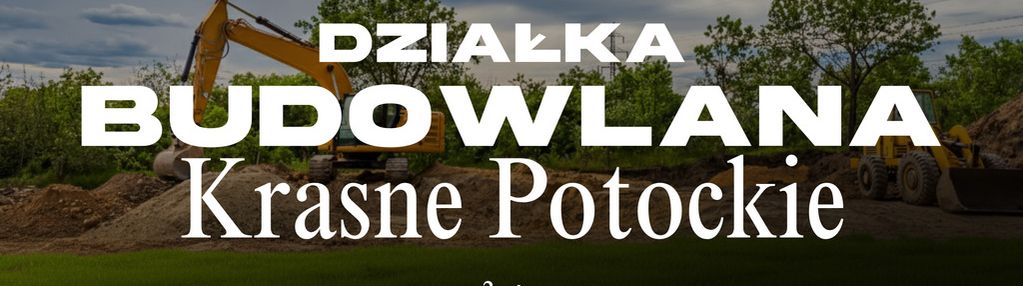 Działka budowlana | 12,25 ar | krasne potockie