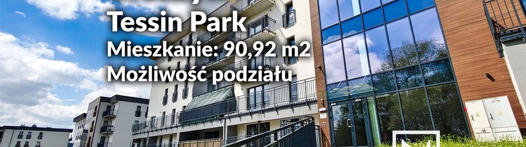Mieszkanie 90 m² | 4 pokoje | tessin park
