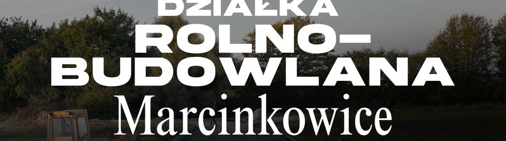 Działka budowlano-usługowa marcinkowice.