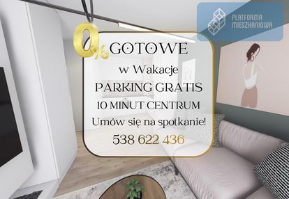 ✅gotowe w wakacje✅parking w cenie✅200m mpk✅0%pcc✅