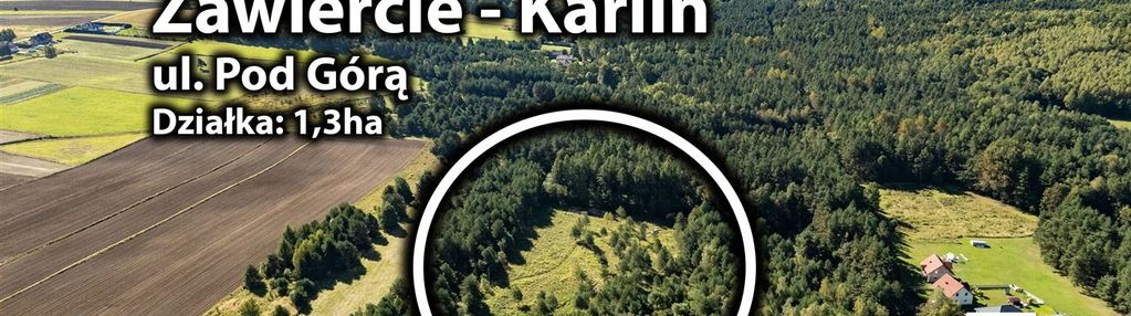 1.3ha|pod inwestycje|otoczenie lasu|zawiercie|