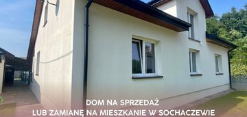 Dom na zamianę na mieszkanie w sochaczewie