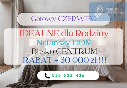 ⚡gotowe czerwiec⚡natańszy dom⚡blisko miasta⚡