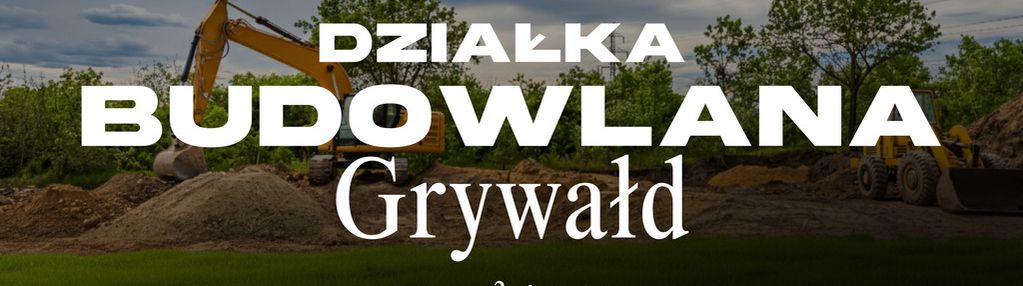 Działka mieszkaniowo - pensjonatowa w grywałdzie