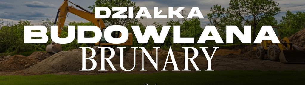 Działka budowlana  18,11 ar w brunarach