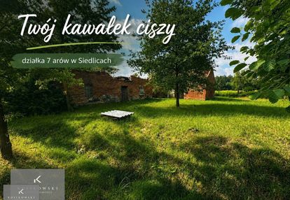 Działka 7 arów w siedlicach – kameralny azyl