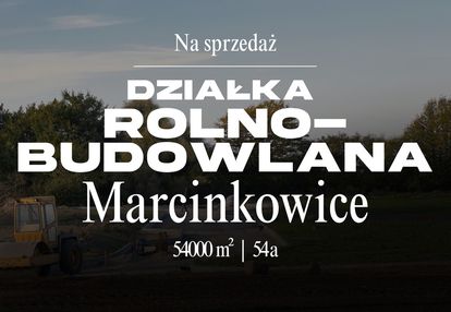 Działka budowlano-usługowa marcinkowice.