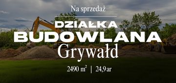 Działka mieszkaniowo - pensjonatowa w grywałdzie