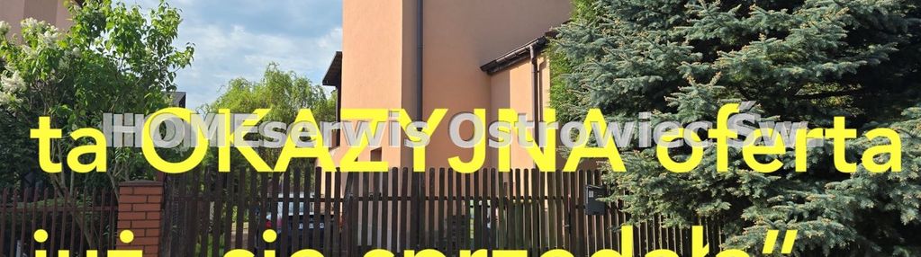 Okazja ! dom 214 m2 działka 486 m2 ostrowiec