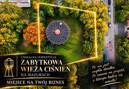 Działka pod usługi z wieżą ciśnień