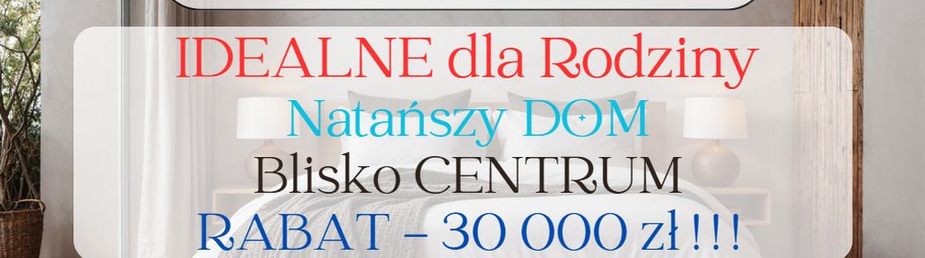 ⚡gotowe czerwiec⚡natańszy dom⚡blisko miasta⚡