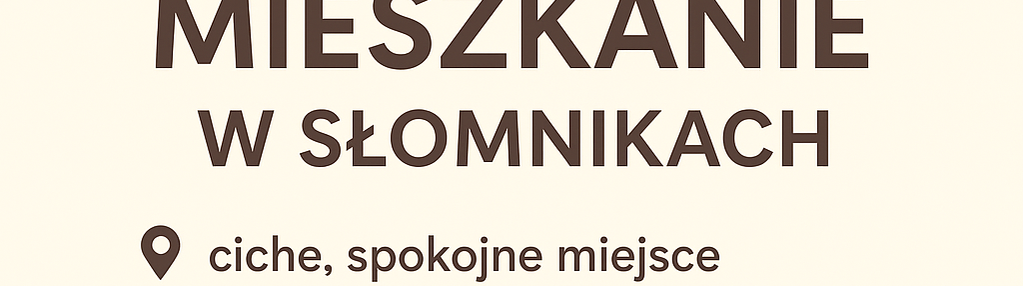 Mieszkanie do wynajęcia Słomniki