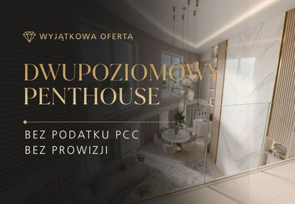 Penthouse 104 m2 + antresola 44 m2 | tarasy 108 m2