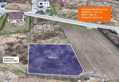 Działka 1003 m² |szewce|media: prąd i woda|