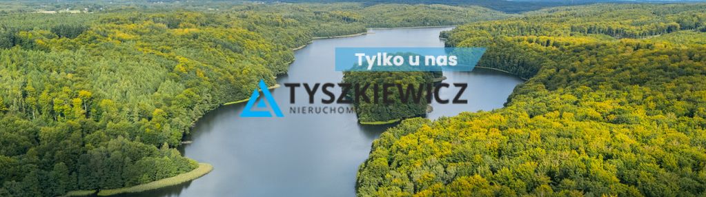 Działka nad jeziorem? twoje miejsce na kaszubach!