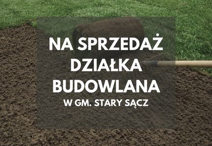 Działka budowlana w gm. stary sącz | 12,5 ar