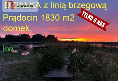 Działka z linią brzegowa z kw , dom,   prądocin,